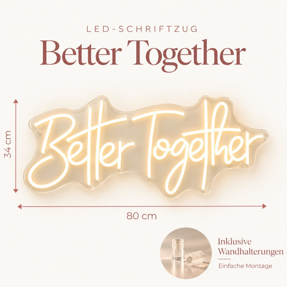 "Better Together" - LED Schriftzug