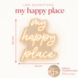 "my happy place"- LED Schriftzug